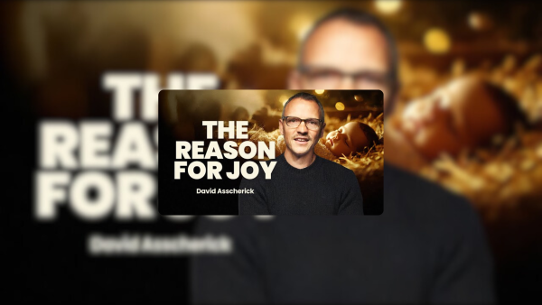 The Reason for Joy: Unlocking the Secret to Lasting Happiness | David Asscherick