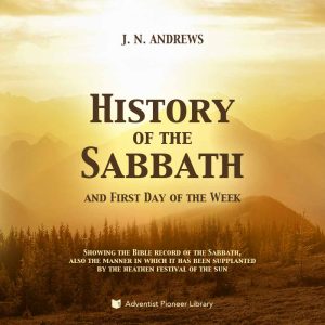 The History of the Sabbath