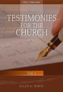 Testimonies for the Church, Vol. 1