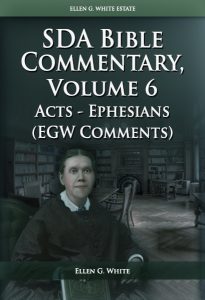 Seventh-Day Adventist Bible Commentary, Vol. 6