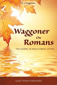 Waggoner on Romans