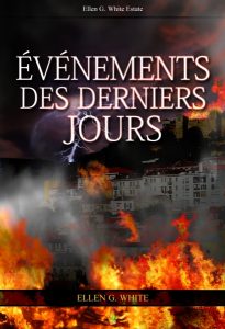 Événements des derniers jours