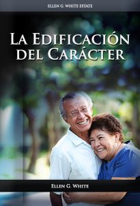 La Edificación del Carácter