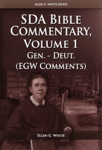 Seventh-Day Adventist Bible Commentary, Vol. 1