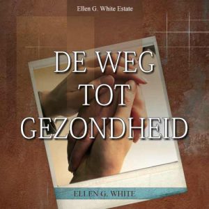 De Weg tot Gezondheid