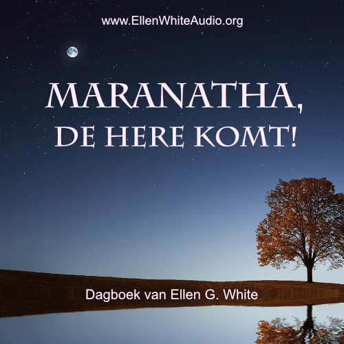 Maranatha, De Here Komt