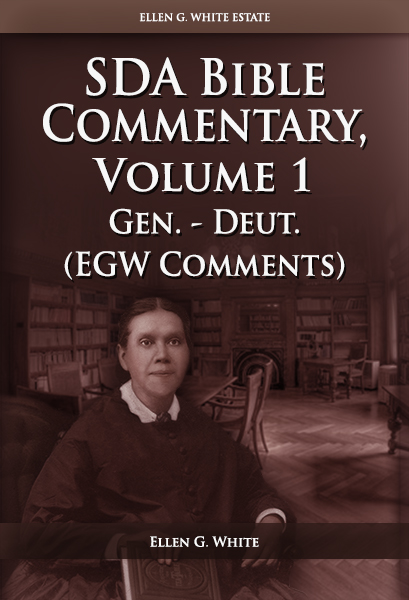 Seventh-Day Adventist Bible Commentary, Vol. 1