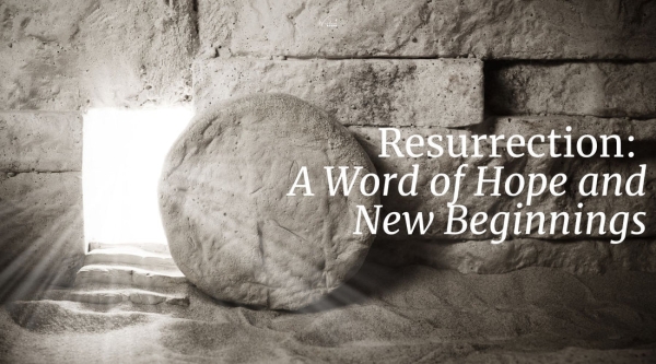 Hope in the Resurrection at the Second Coming of Jesus Christ