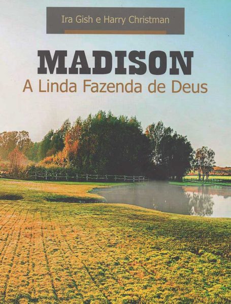 Madison – A Linda Fazenda de Deus