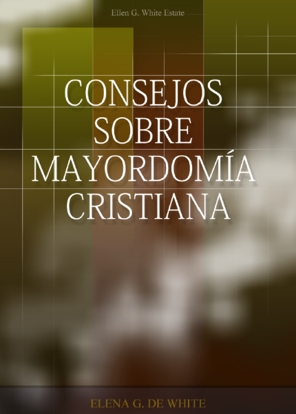 Consejos sobre Mayordomía Cristiana