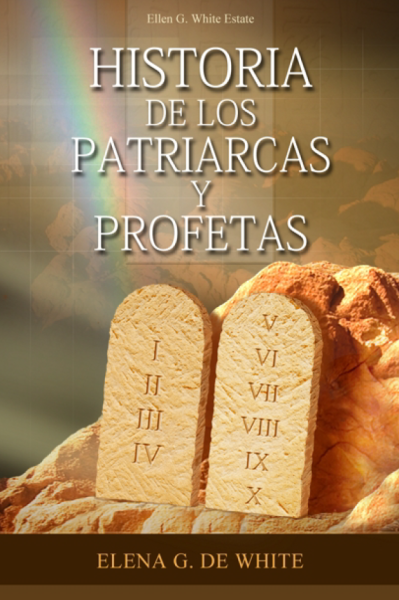 Historia de los Patriarcas y Profetas