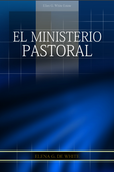 El Ministerio Pastoral