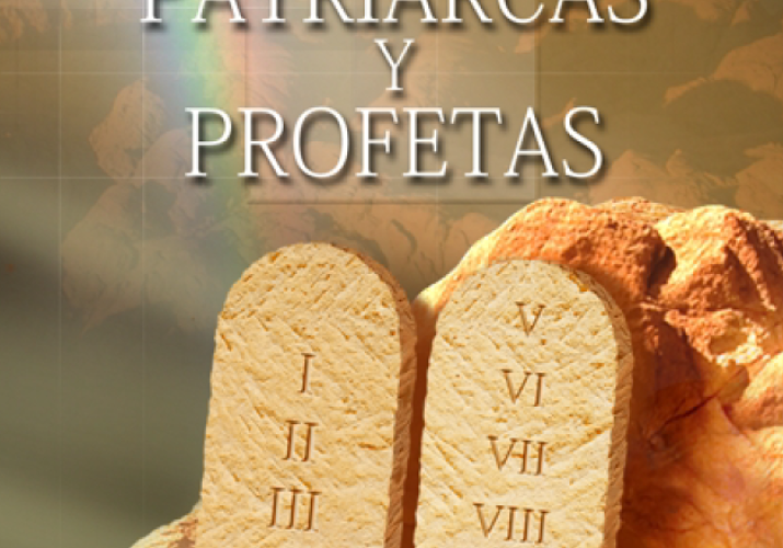 Historia de los Patriarcas y Profetas