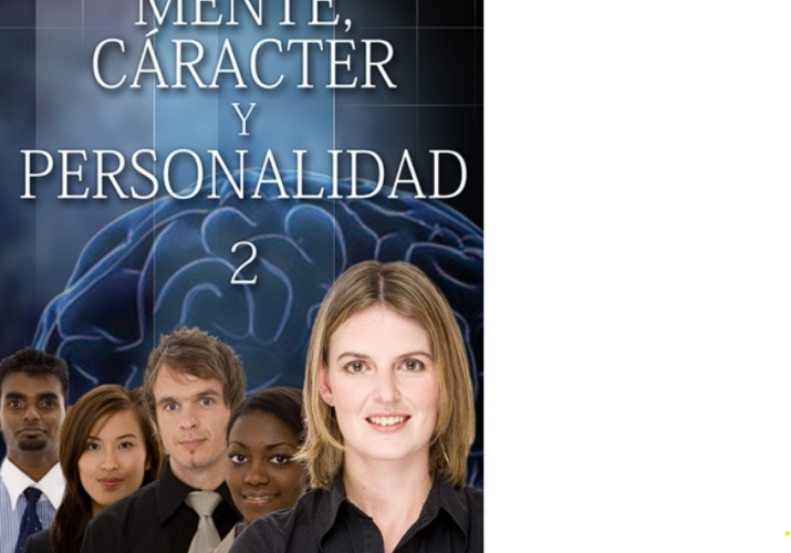 Mente, Carácter y Personalidad 2